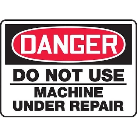 OSHA DANGER SAFETY SIGN DO NOT USE MEQM157VS